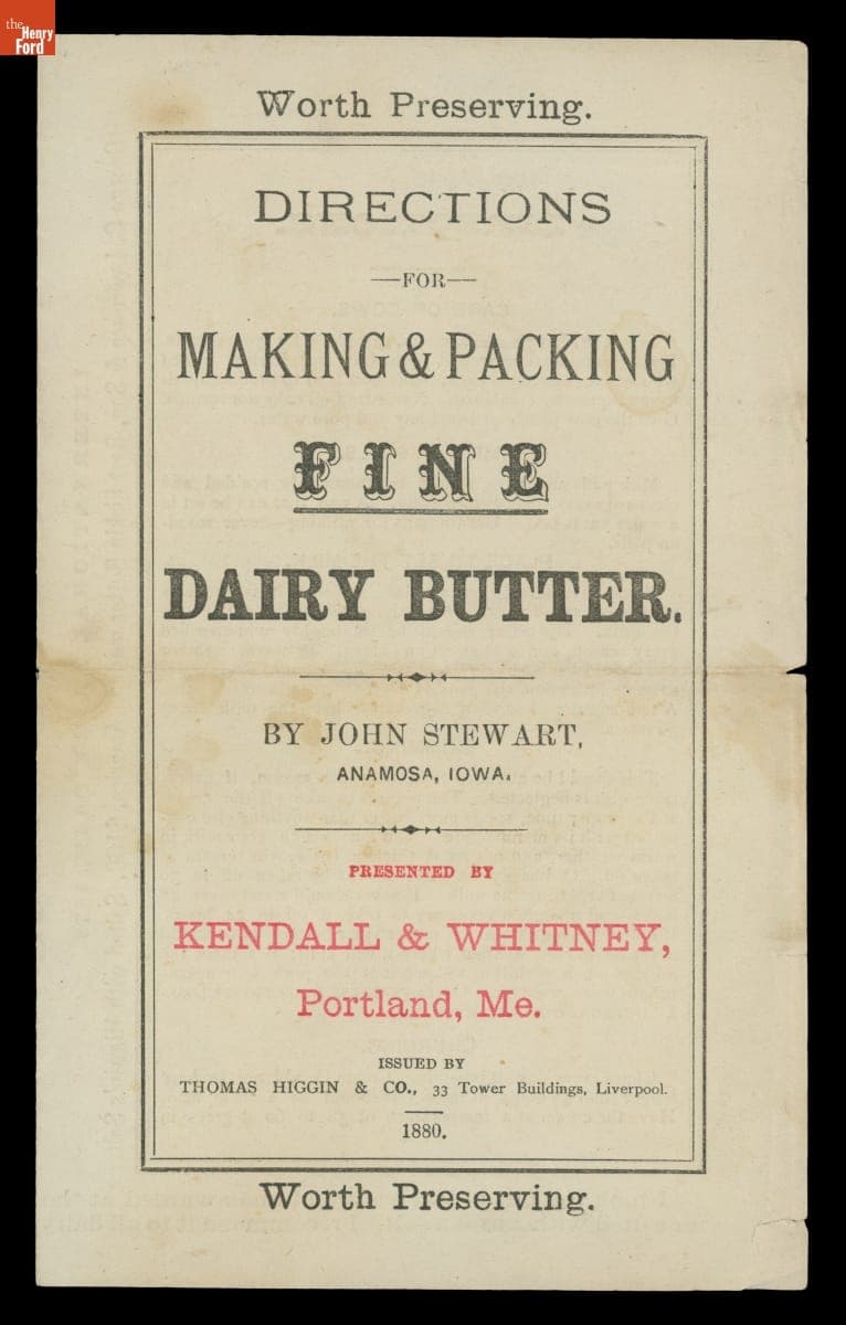 Directions for Making & Packing Fine Dairy Butter, 1880