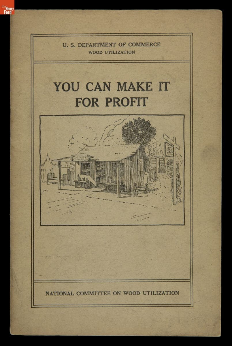 "You Can Make It for Profit," U.S. Department of Commerce Wood Utilization Bulletin, 1931