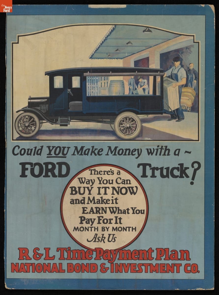 Advertising Poster, "Could YOU Make Money With a Ford Truck?," circa 1925