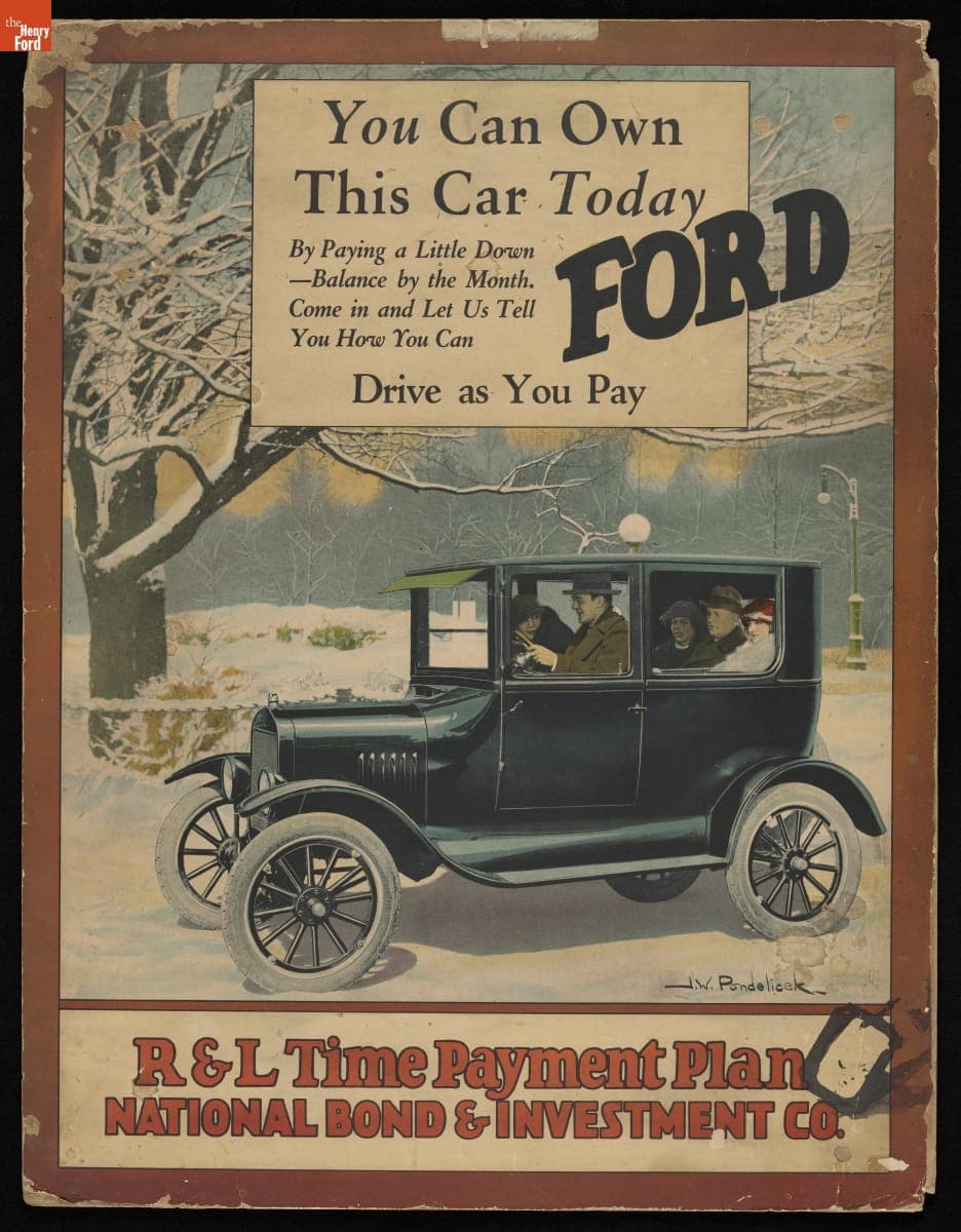 Advertising Poster, "You Can Own This Car Today. Ford- Drive as You Pay," circa 1925