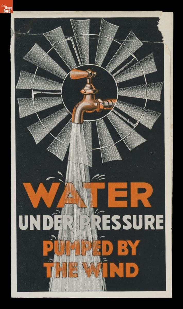 "Water - Under Pressure Pumped by the Wind," Flint & Walling Manufacturing Company, circa 1932