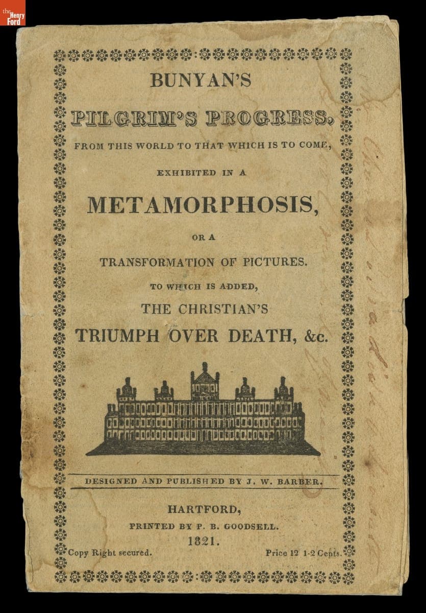 "Bunyan's Pilgrim's Progress, from This World to That Which is to Come, Exhibited in a Metamorphosis...," 1821