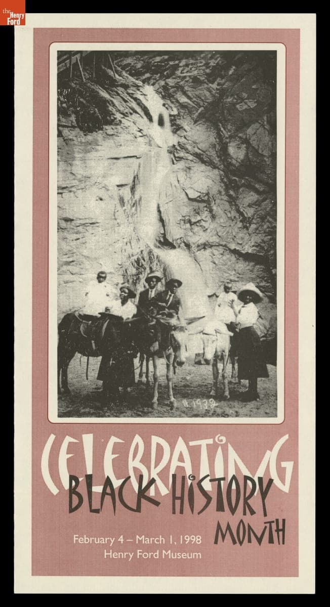 Brochure, "Celebrating Black History Month," Henry Ford Museum & Greenfield Village, February-March 1998
