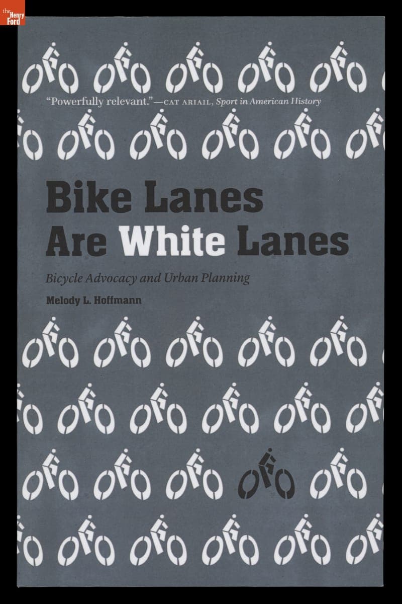 "Bike Lanes are White Lanes: Bicycle Advocacy and Urban Planning," 2016