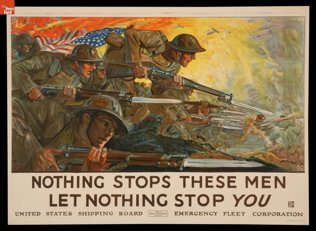 World War I Poster, "Nothing Stops These Men Let Nothing Stop You," circa 1918