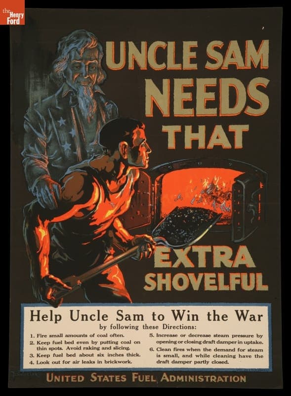 World War I Poster, "Uncle Sam Needs that Extra Shovelful," circa 1917