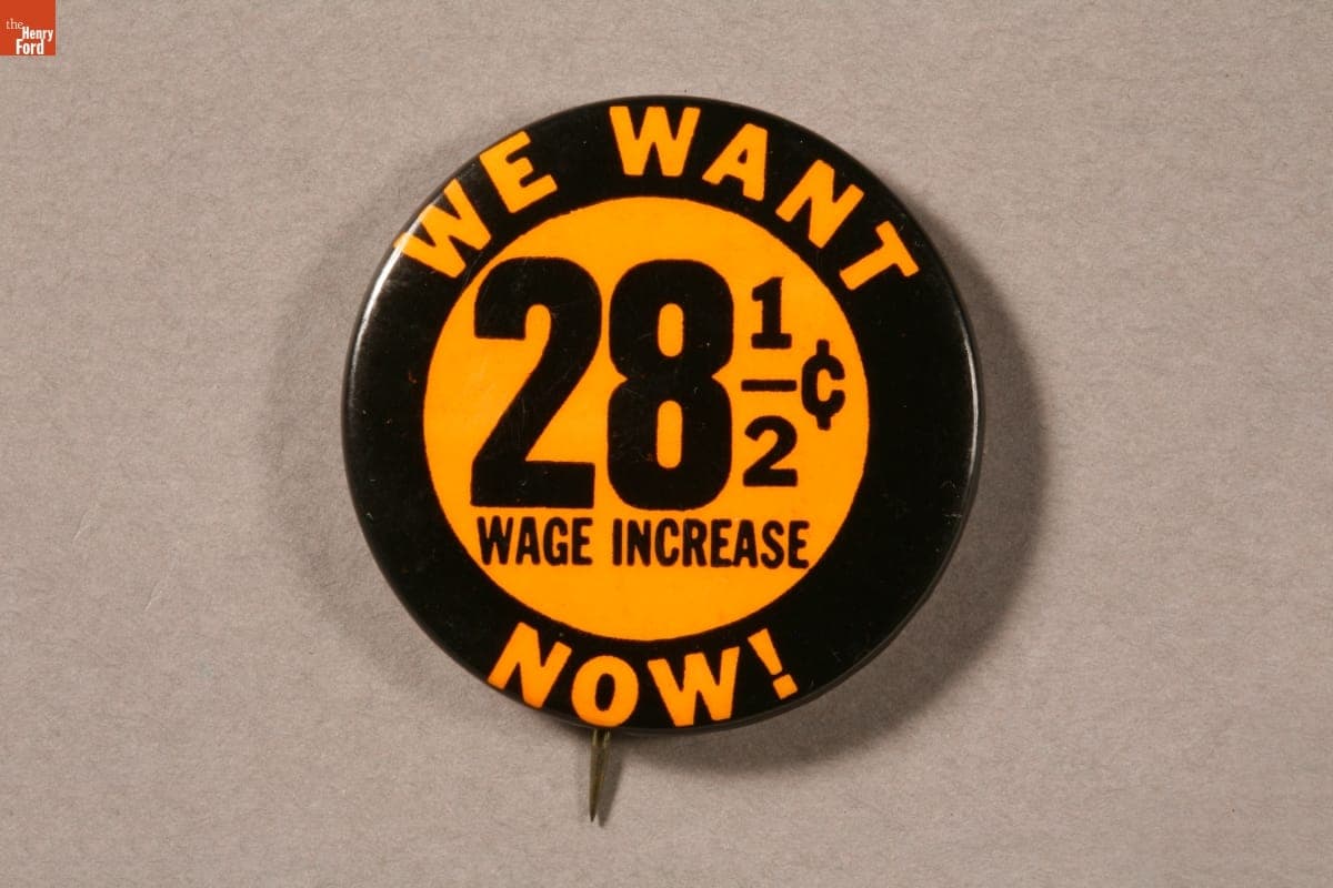Button, "We Want 28 1/2 Cent Wage Increase Now!," 1968