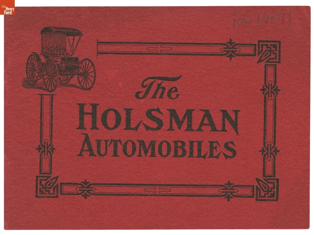 1907 Holsman Automobile Company Catalog, "The Holsman Automobiles"
