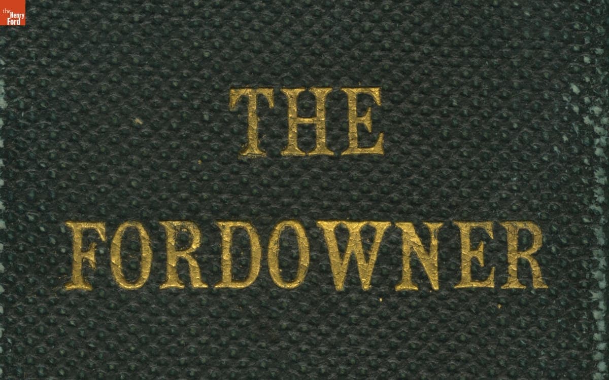 Magazine (Periodical), "Fordowner," Bound Volume for April 1914 to March 1915