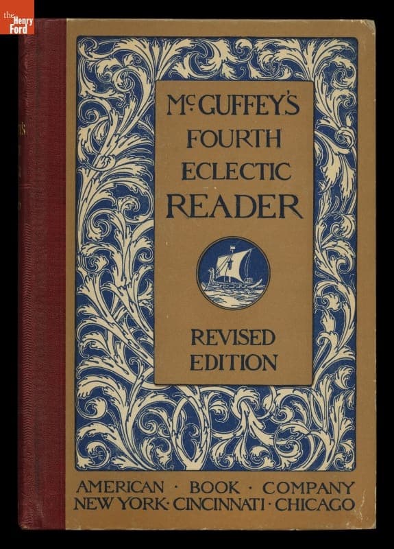 Textbook, "McGuffey's Fourth Eclectic Reader," Revised Edition 1879, Published 1920