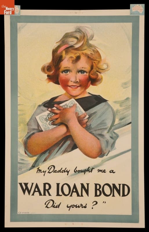 World War I Poster, "My Daddy Bought Me a War Loan Bond, Did Yours?" 1917