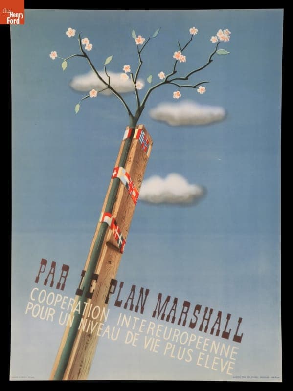 European Recovery Program Poster, "Par le Plan Marshall Cooperation Intereuropeenne pour le Niveau de Vie plus Eleve," circa 1950
