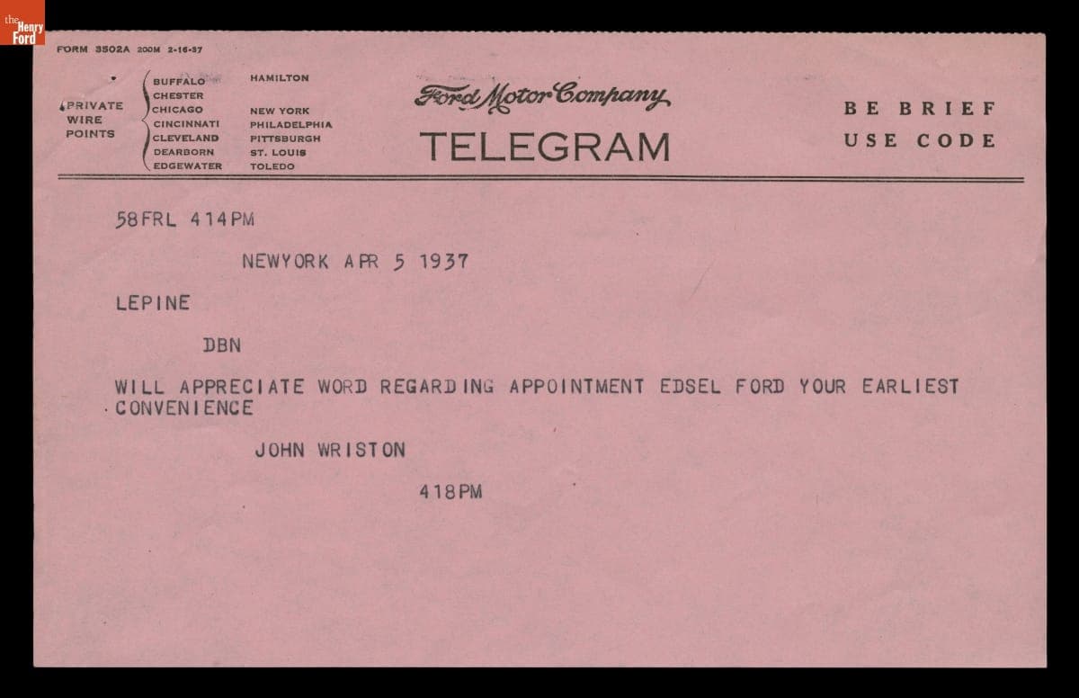 Telegram from John Wriston to A. J. Lepine (for Edsel Ford) Arranging Meeting to Discuss Dearborn Inn Colonial Village, April 5, 1937