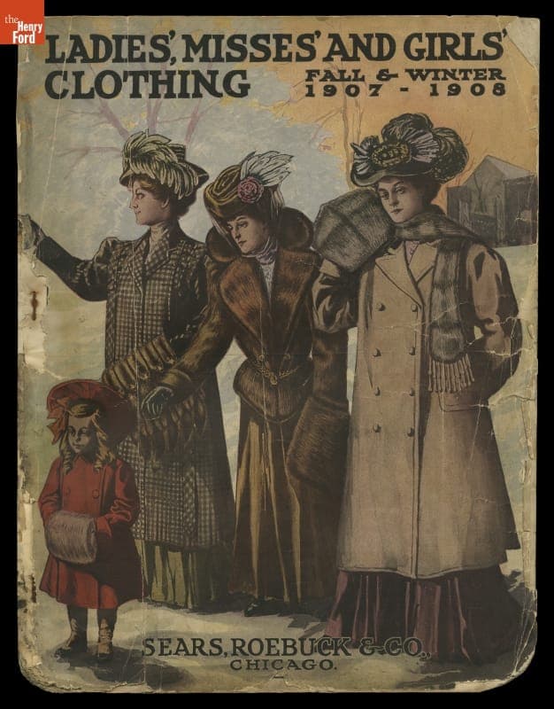 Sears, Roebuck & Co. Mail-Order Catalog, "Ladies' Misses and Girls' Clothing, Fall & Winter, 1907-1908"