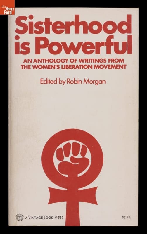 "Sisterhood is Powerful. An Anthology of Writings From the Women's Liberation Movement," 1970