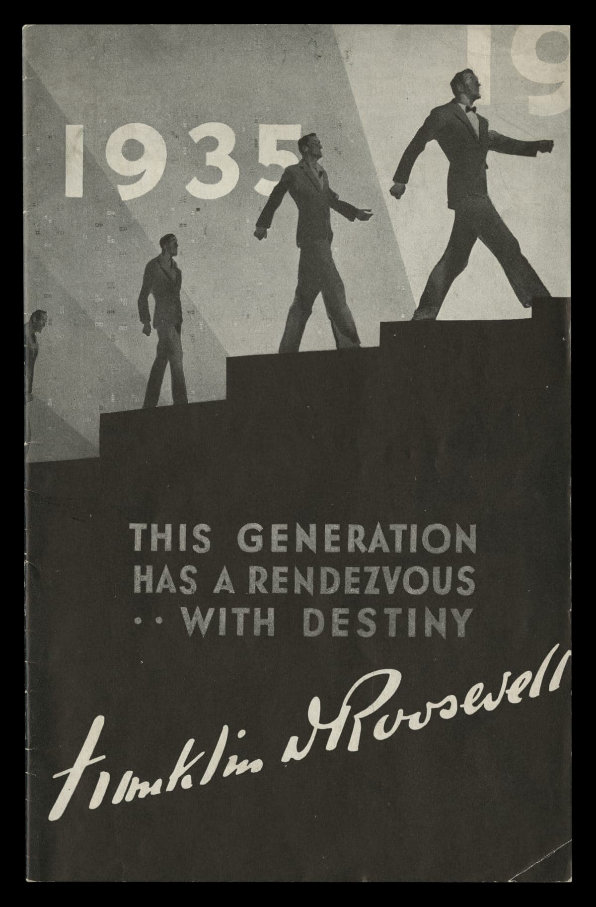 Franklin D. Roosevelt Campaign Booklet, "This Generation Has a Rendezvous with Destiny," 1936