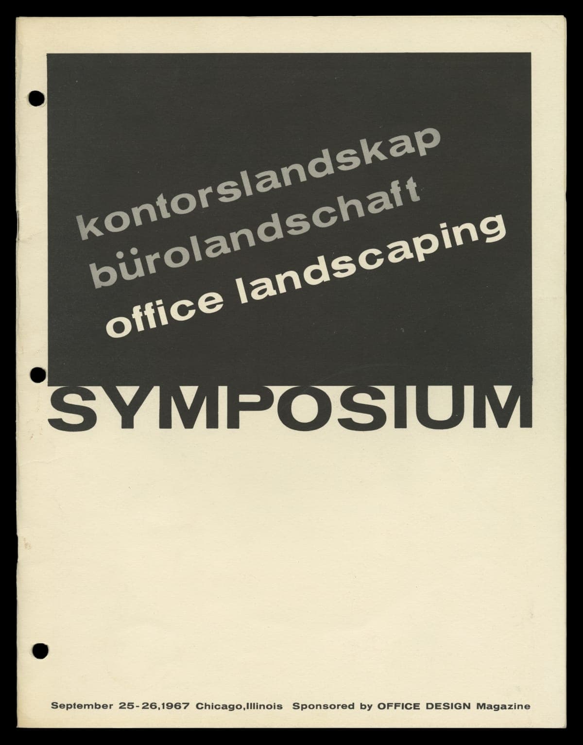 Program for the Office Landscaping Symposium, Chicago, Illinois, September 25-26, 1967