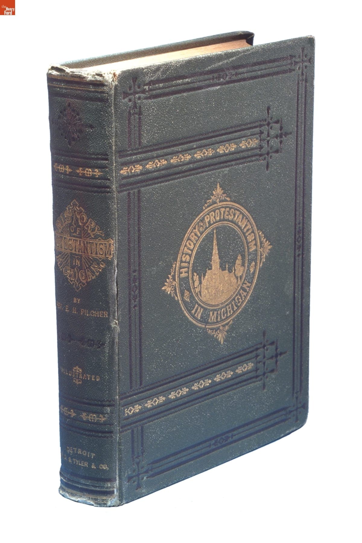 Protestantism in Michigan: Being a Special History of the Methodist Episcopal Church and Incidentally of Other Denominations, 1878