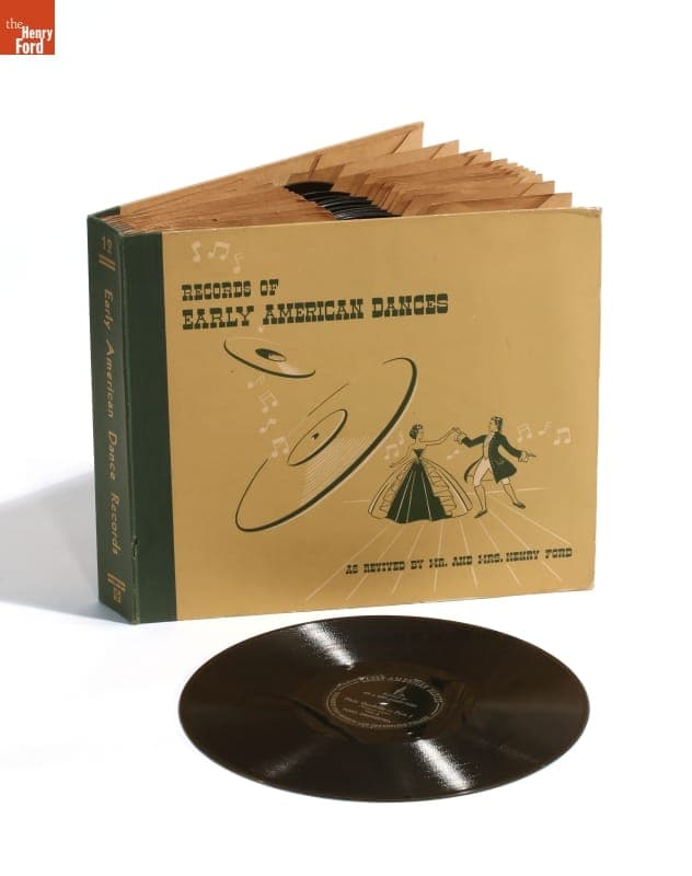 Record Album, "Records of Early American Dances as Revived by Mr. and Mrs. Henry Ford," circa 1945