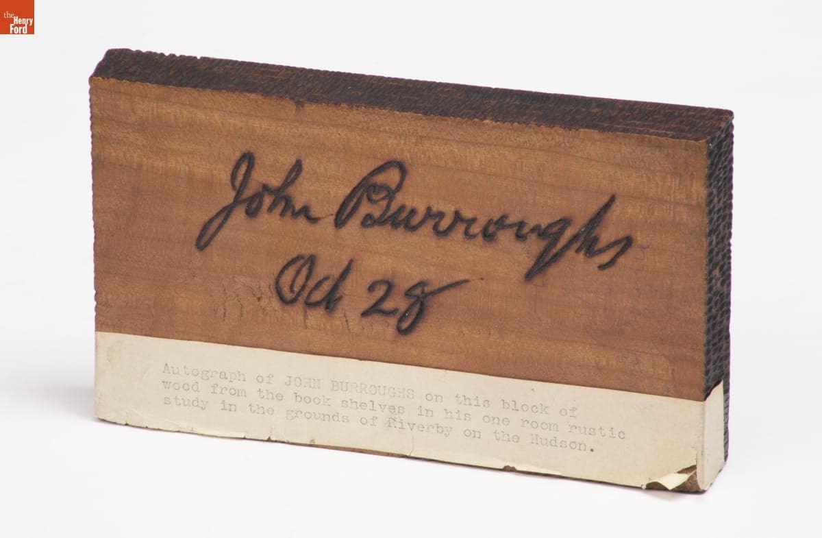 Autographed Block of Wood from John Burroughs' Study at Riverby, Gift to Henry Ford, 1904