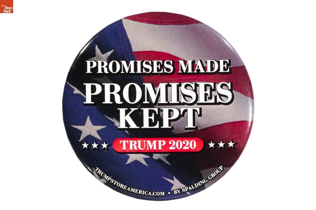 "Promises Made, Promises Kept" Political Button, 2020