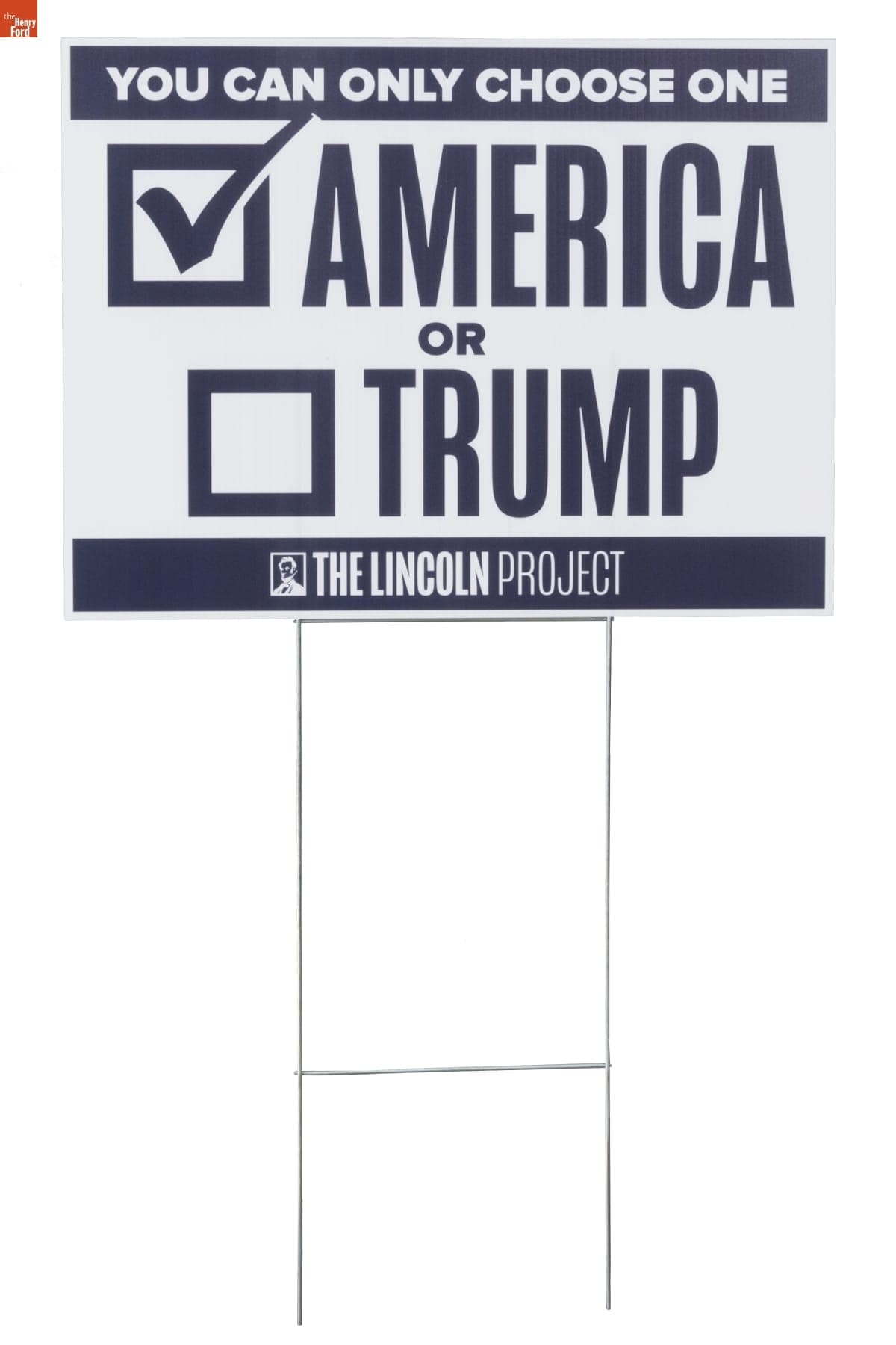"You Can Only Choose One: America or Trump" Yard Sign, 2020