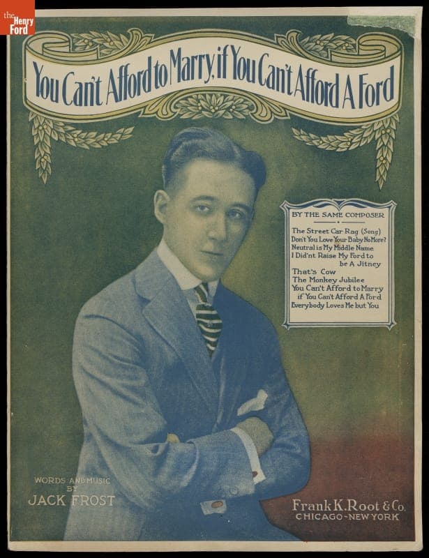 Music Sheet, "You Can't Afford to Marry, If You Can't Afford a Ford," 1915