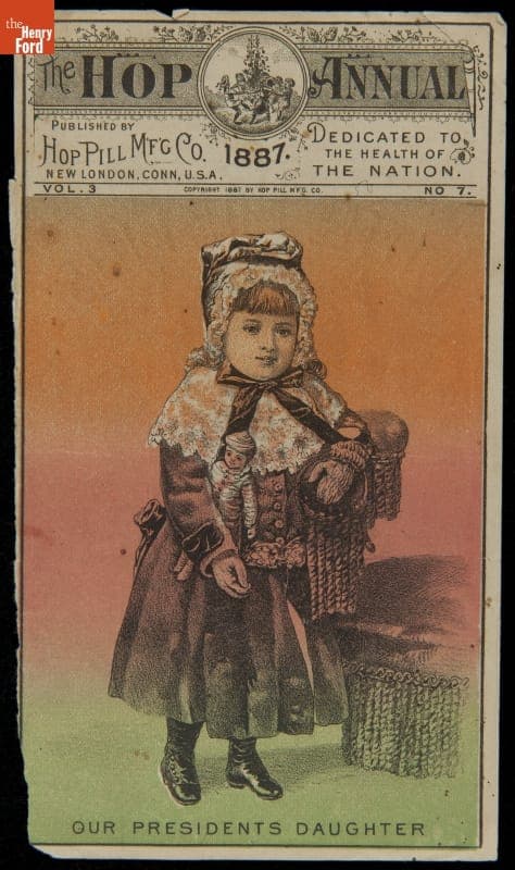 Trade Card for Little Hop Pills, "Our President's Daughter," Hop Pill Manufacturing Co., 1887