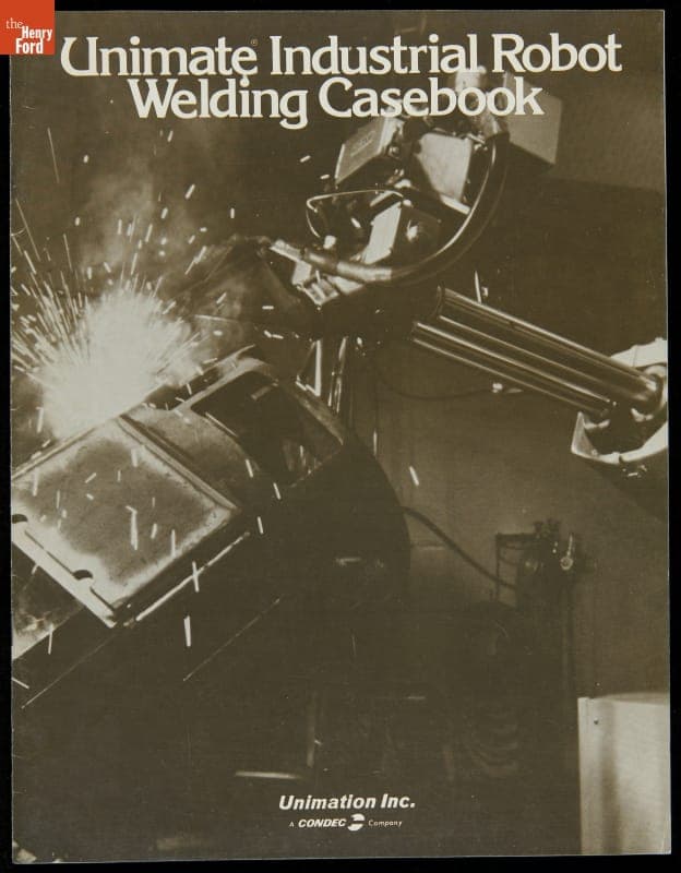 Unimate Industrial Robot Welding Casebook, Unimation Inc., 1978-1982