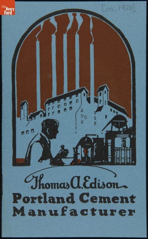 "Thomas A. Edison Portland Cement Manufacturer," circa 1920