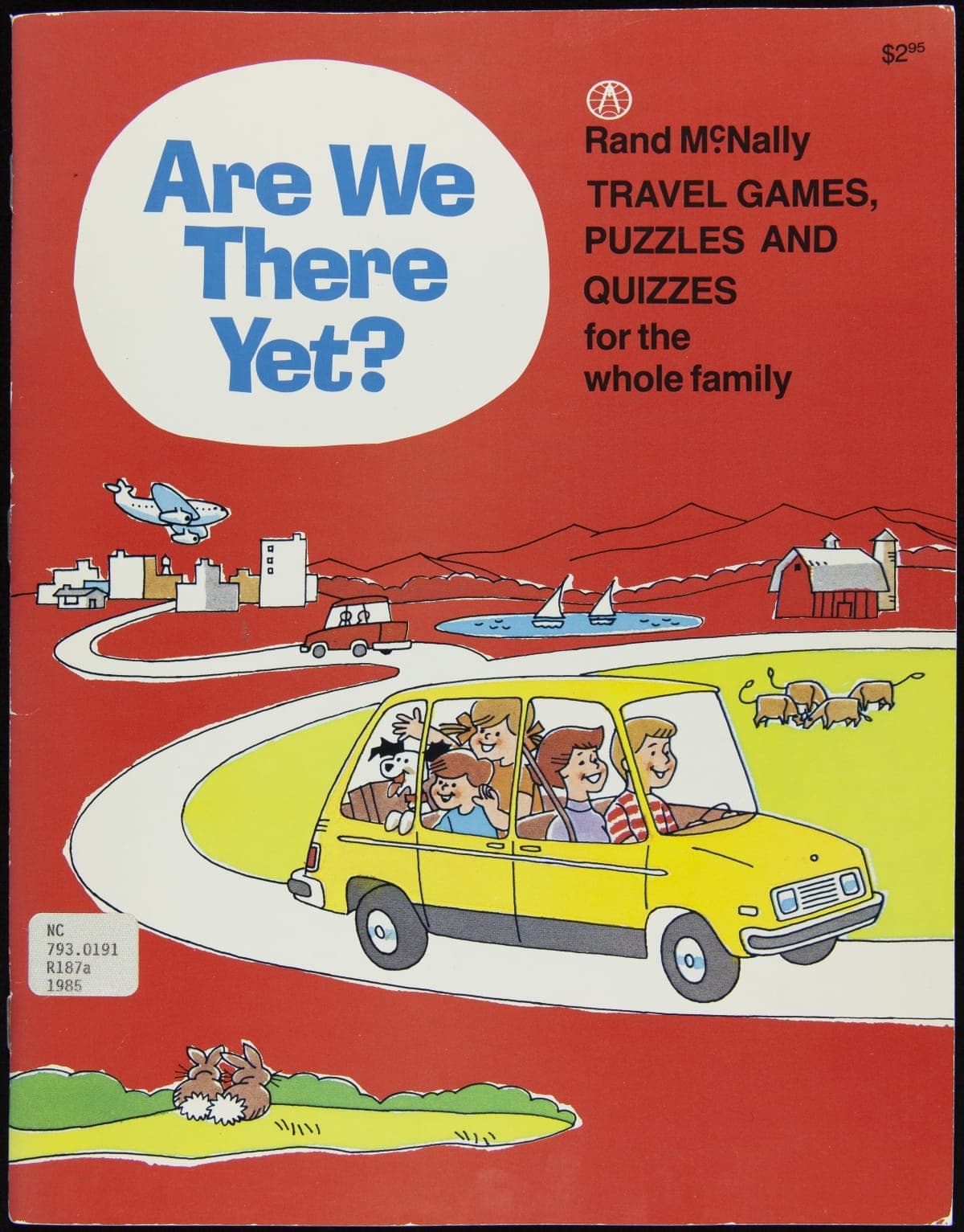 Are We There Yet?, 1985