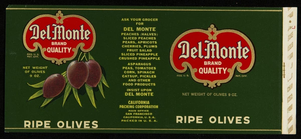 Can Label, "Del Monte Brand Ripe Olives," circa 1920