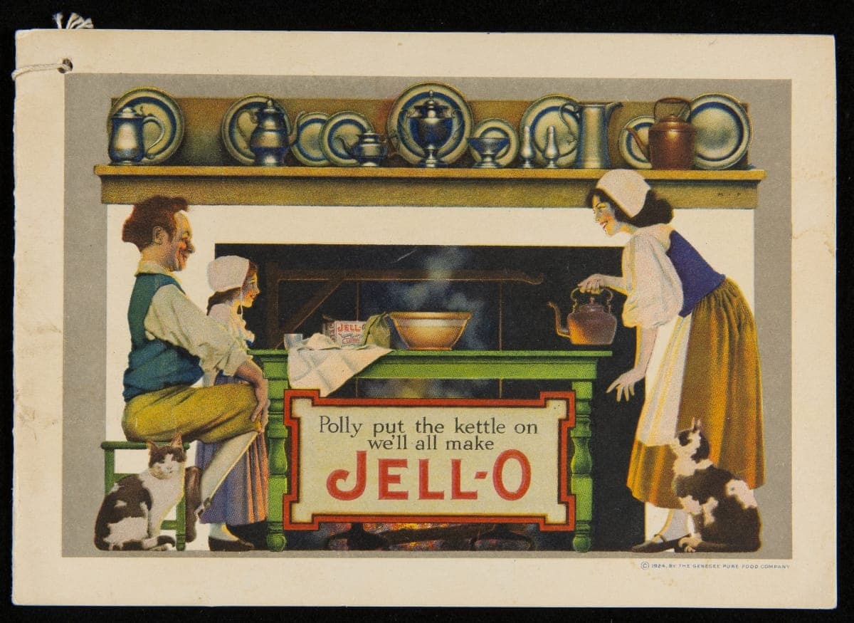 Recipe Booklet, "Polly Put the Kettle On We'll All Make Jell-O," 1924
