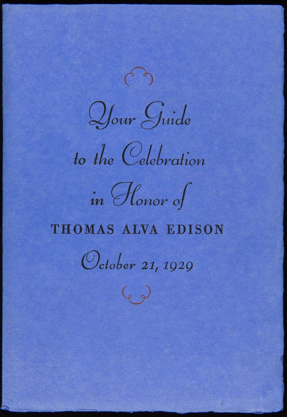Your Guide to the Celebration in Honor of Thomas Alva Edison, October 21, 1929