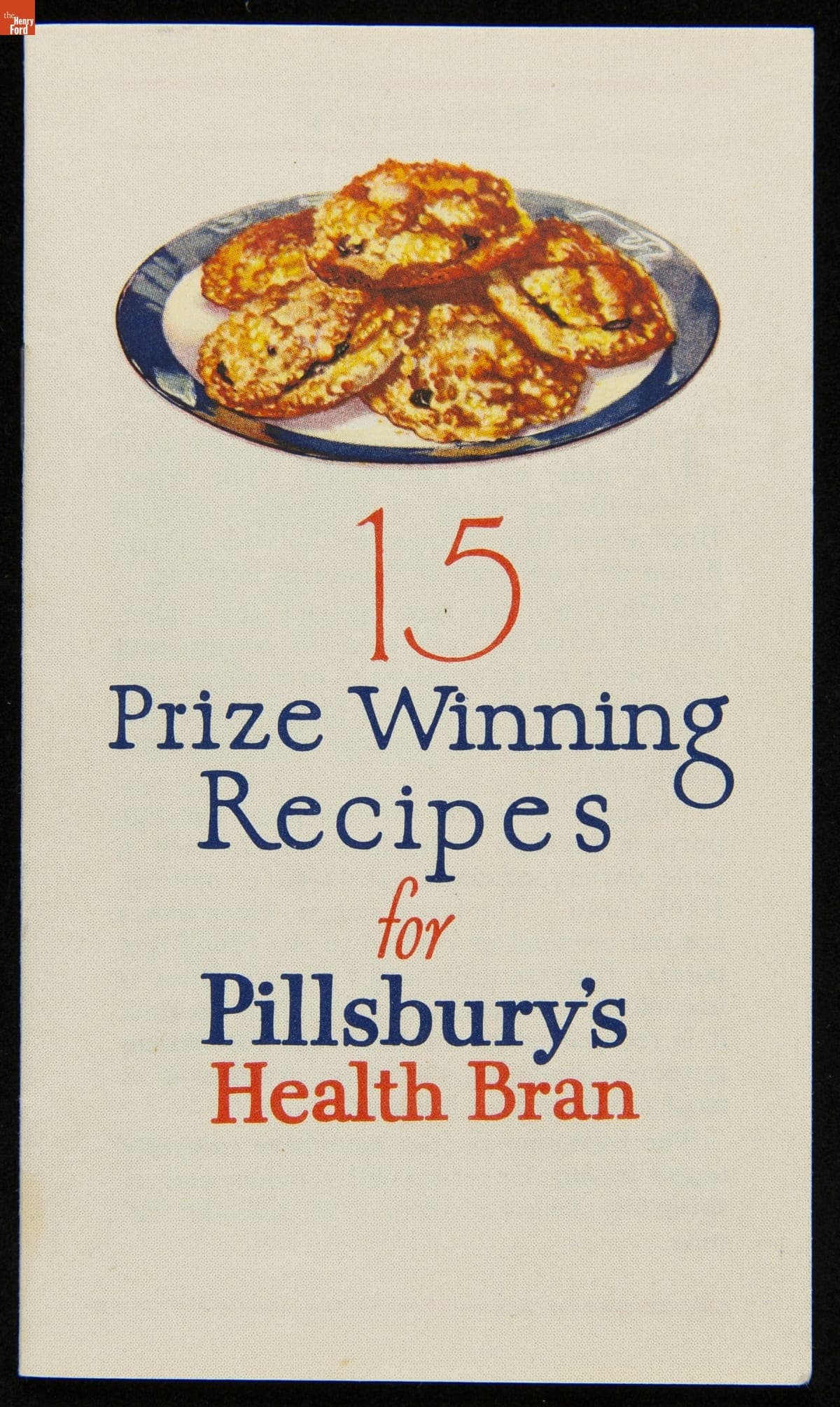 Recipe Booklet, "15 Prize Winning Recipes for Pillsbury's Health Bran," circa 1930