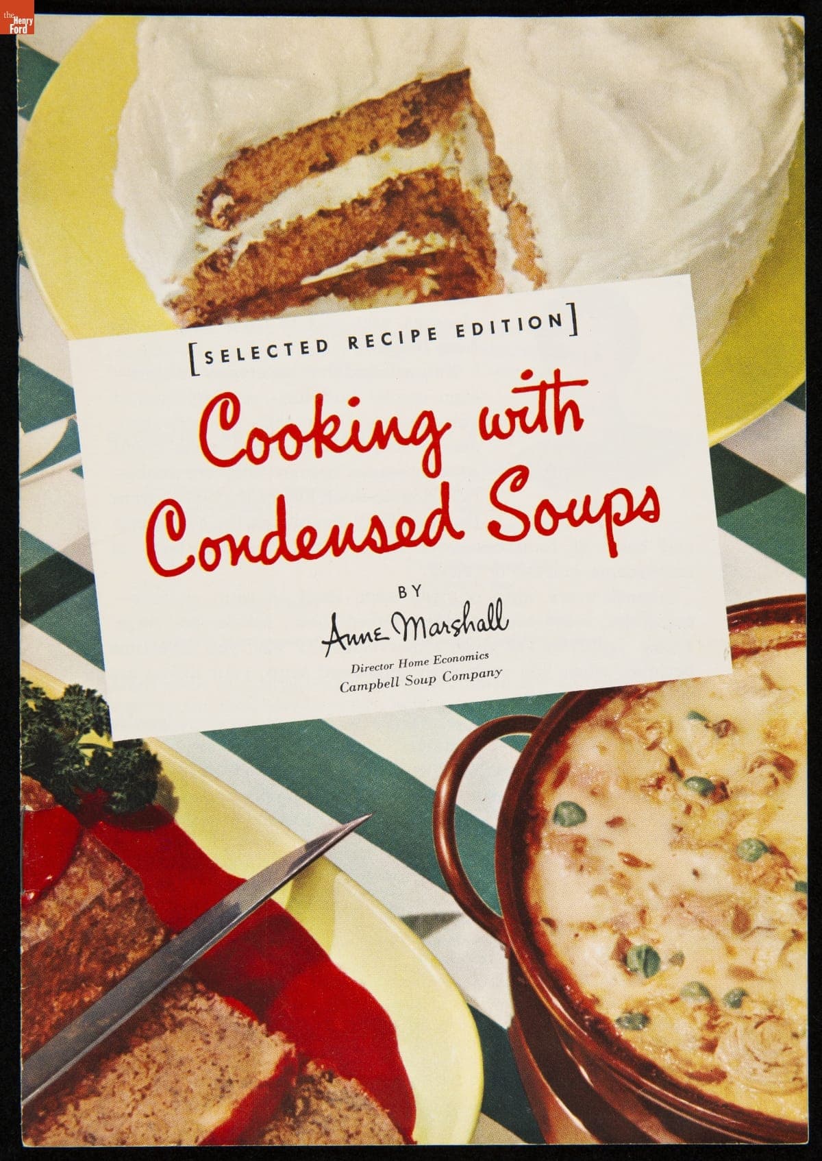 Recipe Booklet, "Campbell Soup Company Selected Recipe Edition: Cooking with Condensed Soups," circa 1950