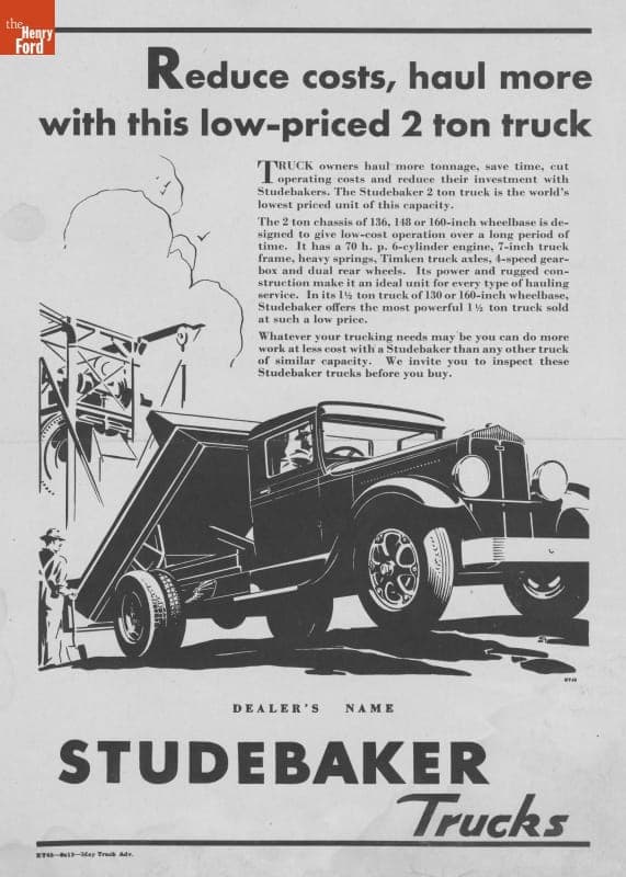 "Reduce Costs, Haul More with this Low-Priced 2 Ton Truck" Studebaker Advertisement, circa 1932