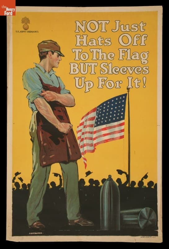 World War I Poster, "Not Just Hats Off to the Flag But Sleeves Up for It!," 1917