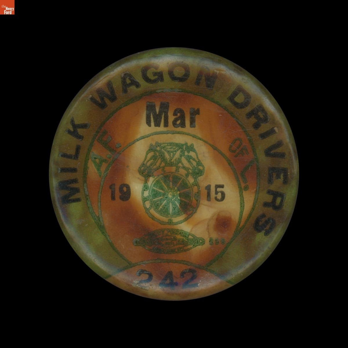 A.F. of L. Milk Wagon Drivers 242 Button, March 1915