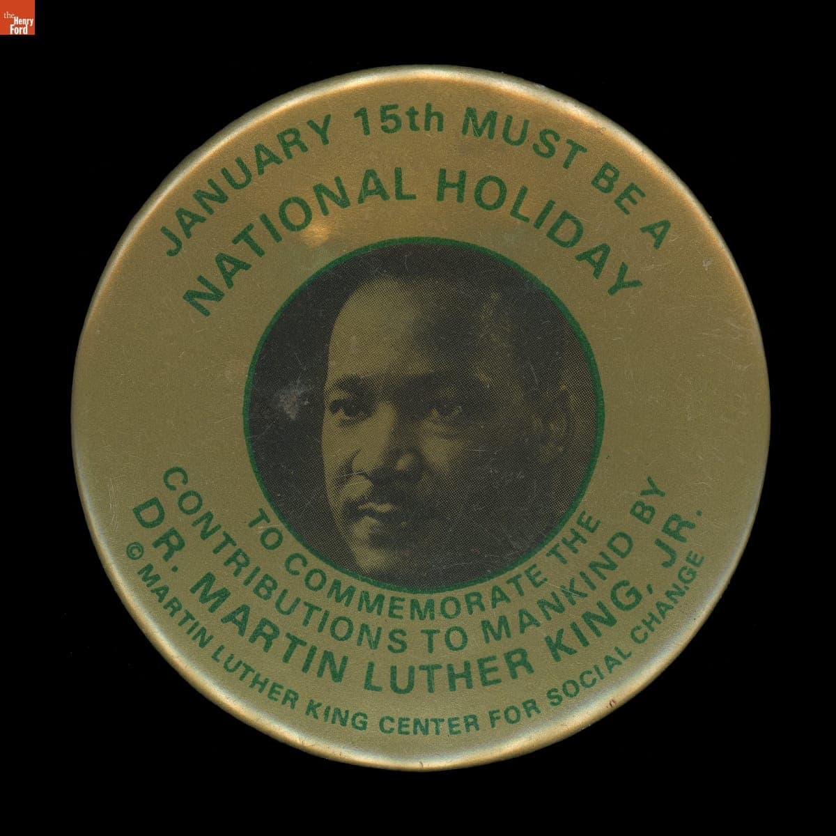"January 15th Must be a National Holiday" Button, circa 1980