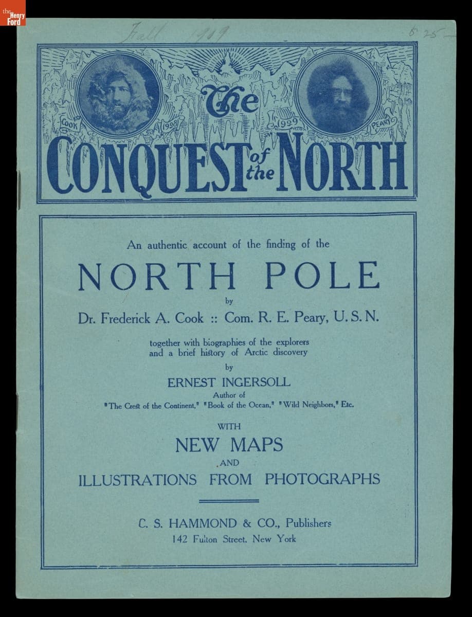 "The Conquest of the North : An Authentic Account of the Finding of the North Pole," 1909