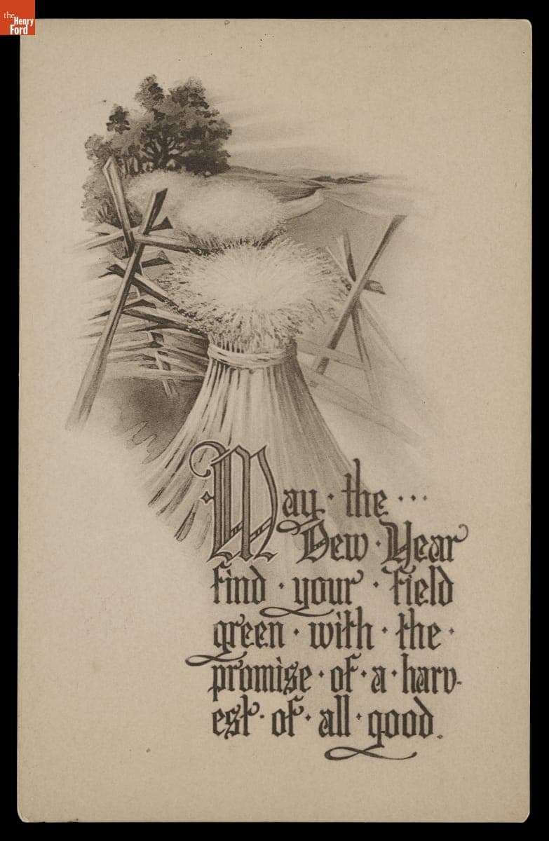 "May the New Year Find Your Field Green with the Promise of a Harvest of All Good," 1910-1915