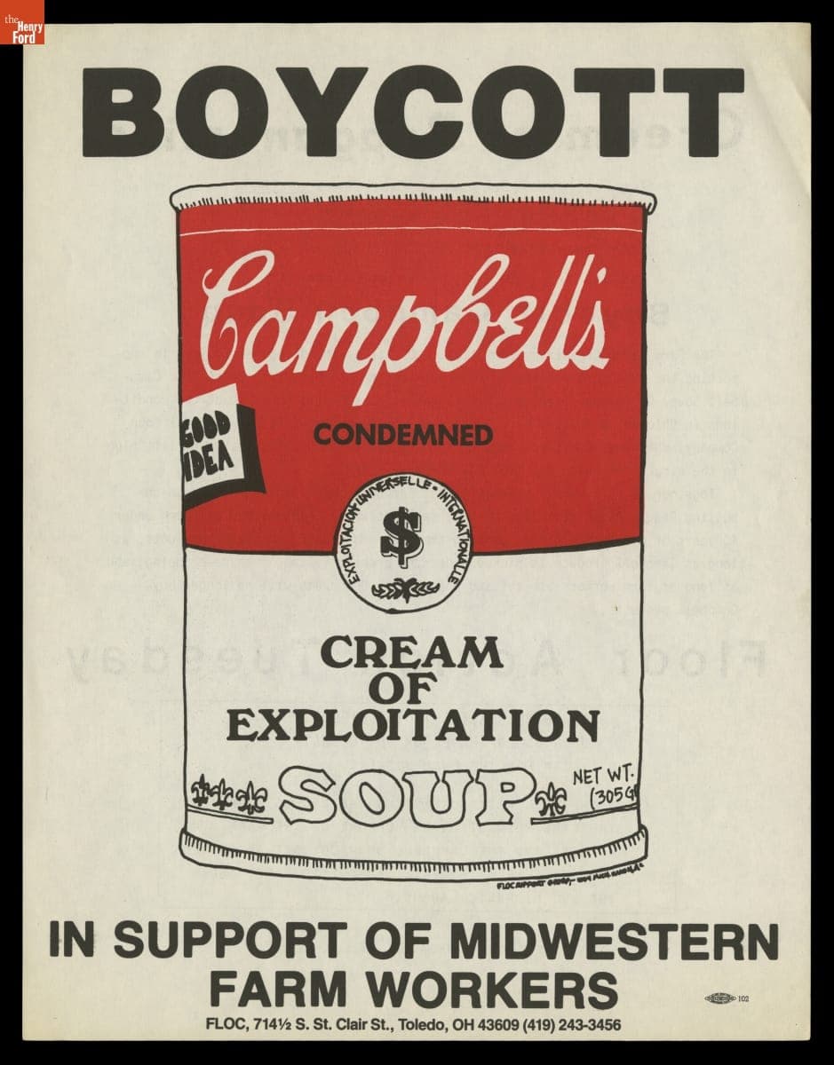"Boycott Campbell's Condemned Cream of Exploitation Soup in Support of Midwestern Farm Workers," 1979-1984