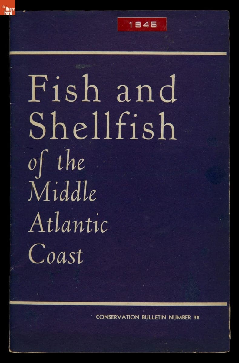 "Fish and Shellfish of the Middle Atlantic Coast: Conservation Bulletin Number 38," 1945