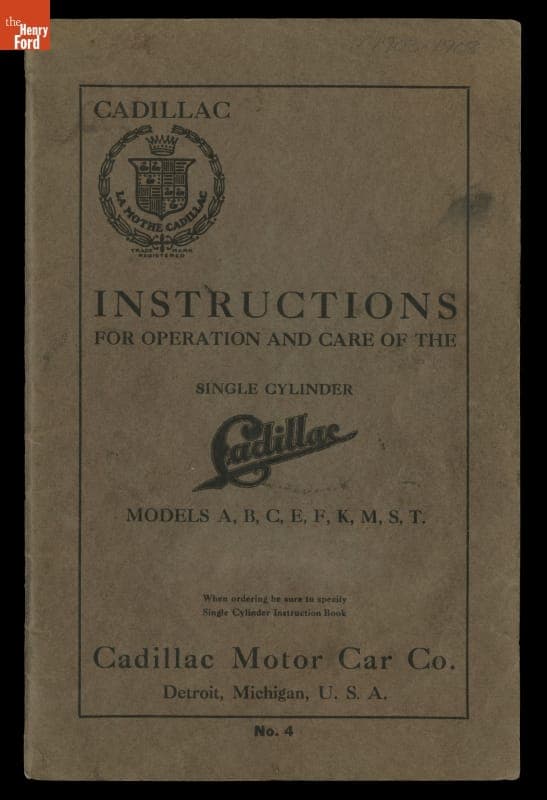 Owner's Manual, "Instructions for Use and Care of the Single Cylinder Cadillac Models A, B, C, E, F, K, M, S, T," 1903-1908