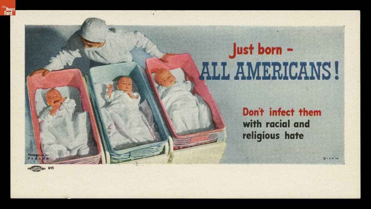 Advertising Blotter, "Just Born-All Americans! Don't Infect Them with Racial and Religious Hate," circa 1949