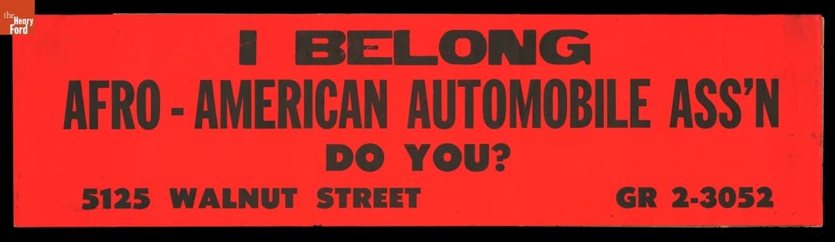 Bumper Sticker, "I Belong- Afro-American Automobile Association. Do You?," circa 1968