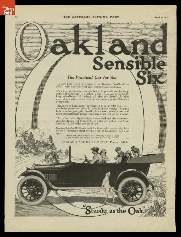 Advertisement, Oakland Motor Company, "Oakland Sensible Six-- the Practical Car For You, As Sturdy as the Oak," 1917