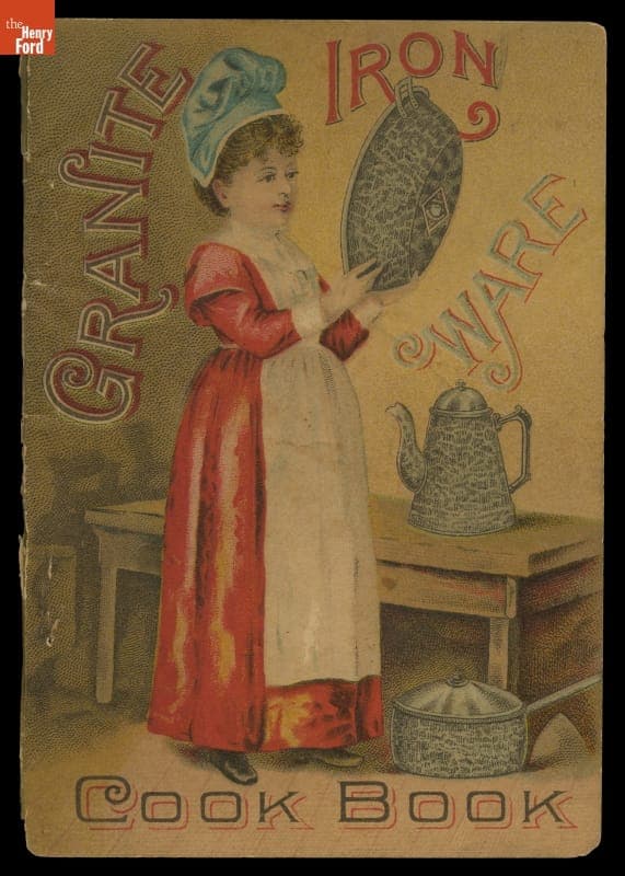 Recipe Booklet, "The Granite Iron Ware Cook Book," St. Louis Stamping Co., 1887