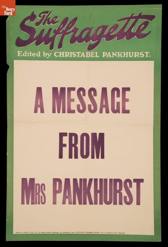 Women's Suffrage Poster, "A Message from Mrs. Pankhurst," circa 1916